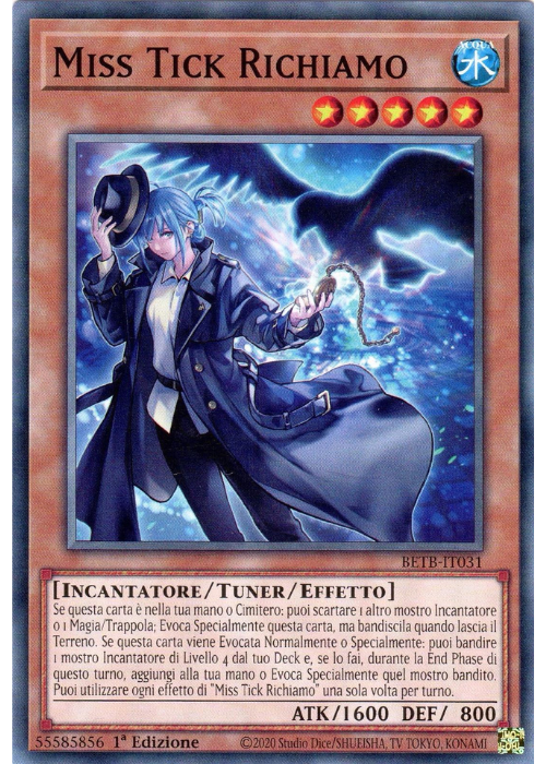 Yu-Gi-Oh! Miss Tick Richiamo BETB 031 Oltre il Coraggio ITA