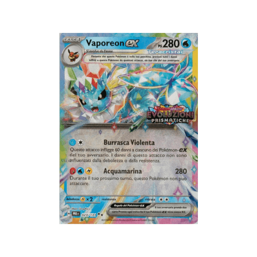 Pokémon Vaporeon ex 023/131 Evoluzioni Prismatiche ITA