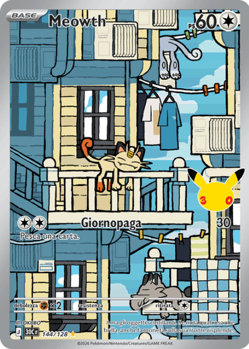 Pokémon Meowth 144/128 30° Anniversario ITA