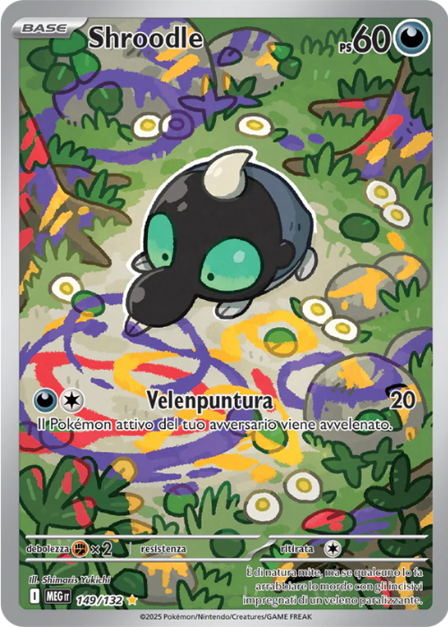 Pokémon Shroodle 149/132 Megaevoluzione ITA